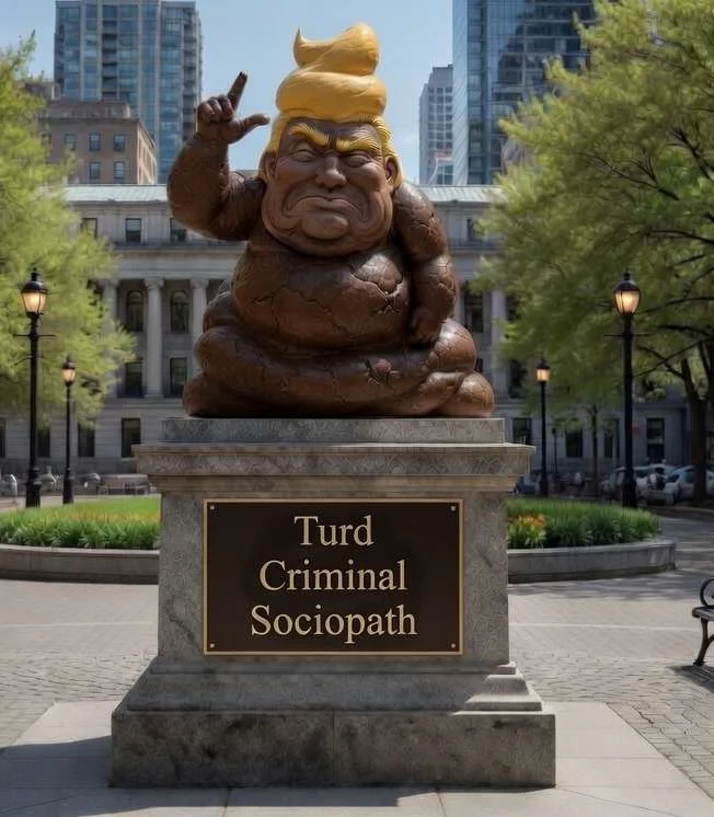 Bronze satirical statue of Trump as a turd on a pedestal labeled 'Turd Criminal Sociopath' in a public park