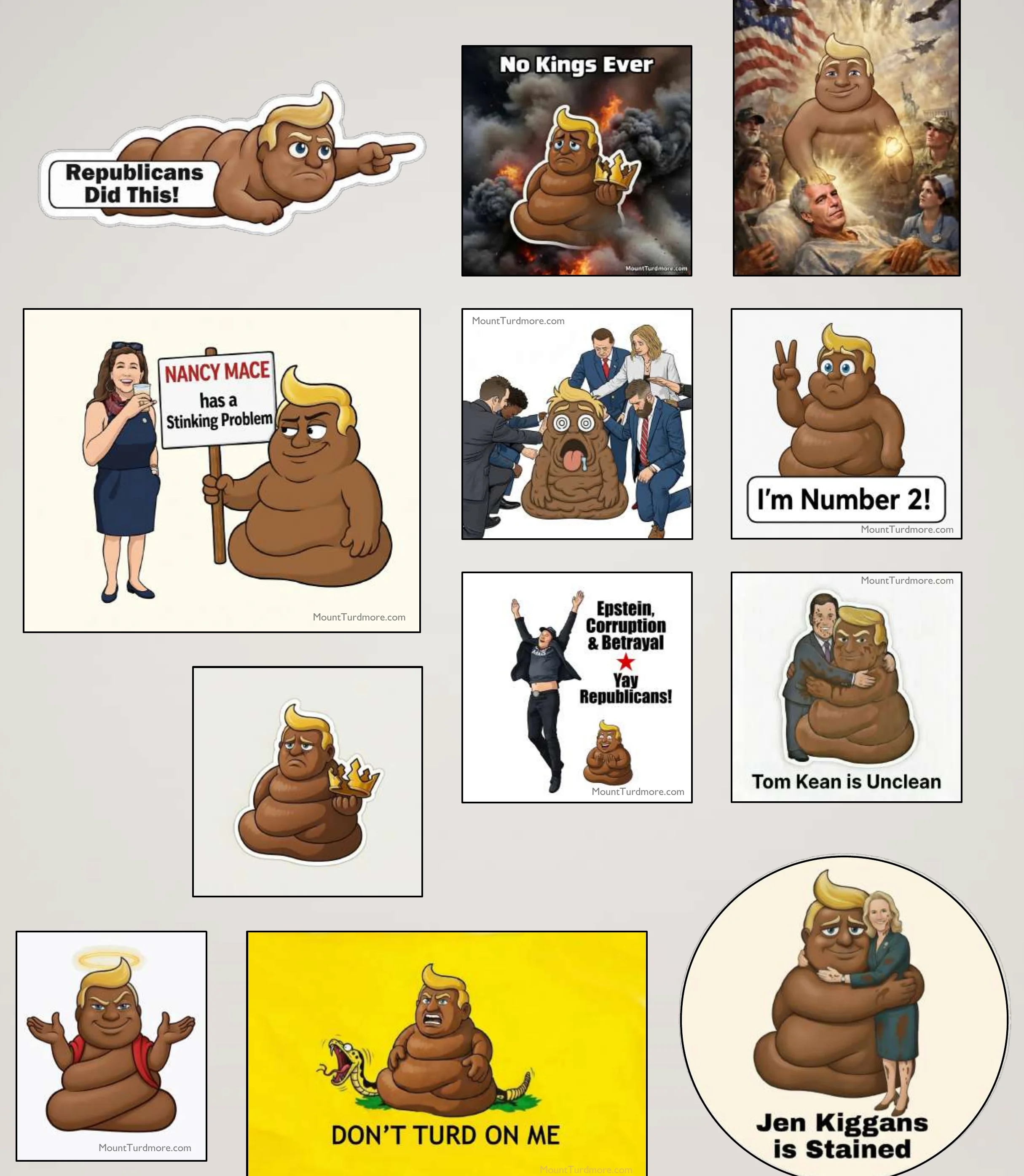 Collection of varied sticker formats: 'Republicans Did This!', 'No Kings Ever', 'Don't Turd On Me', 'Jen Kiggans is Stained', and more